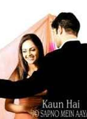 Kaun Hai Jo Sapno Mein Aaya