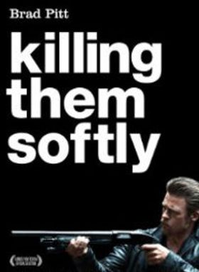 Killing Them Softly
