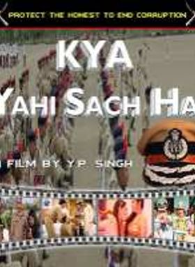 Kya Yahi Sach Hai