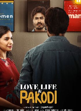 Love Life And Pakodi