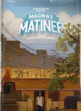 Madras Matinee