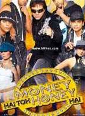Money Hai Toh Honey Hai