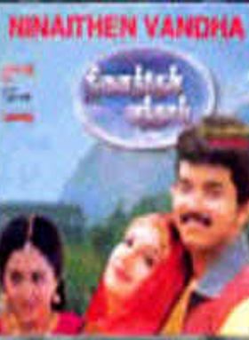 Ninaithen Vandhai