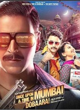 Once Upon a Time In Mumbaai Dobara