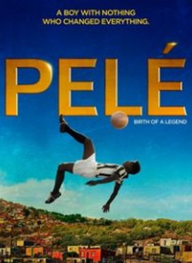 Pele: Birth Of A Legend