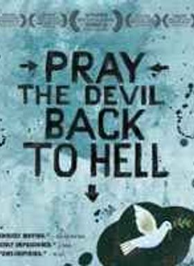Pray the Devil Back to Hell