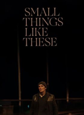 Small Things Like These