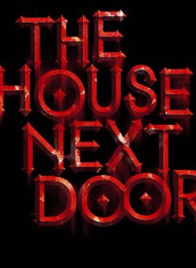 The House Next Door