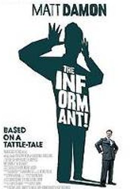 The Informant!