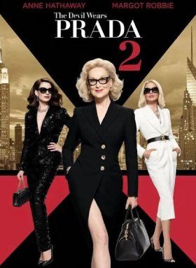 The Devil Wears Prada 2 2026 The Devil Wears Prada 2 Hollywood Movie