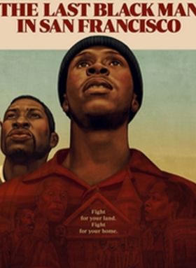 The Last Black Man in San Francisco