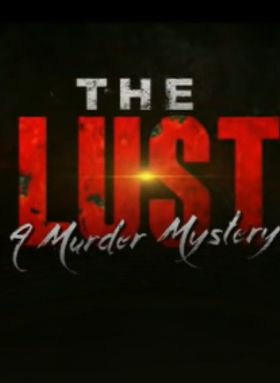 The LUST - A Murder Mystery