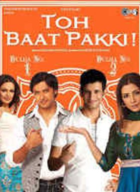Toh Baat Pakki