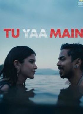 Tu Yaa Main