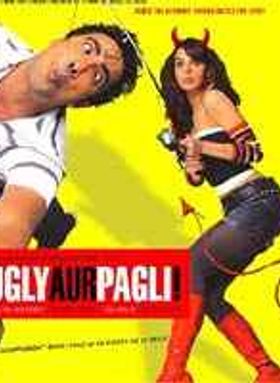 Ugly Aur Pagli