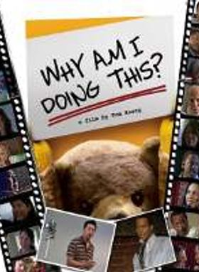 Why Am I Doing This?