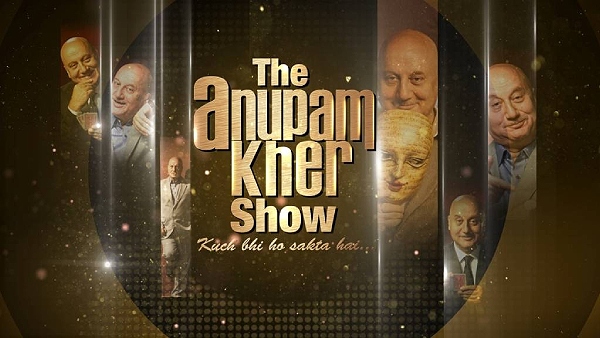 The Anupam Kher Show - Kucch Bhi Ho Sakta Hai