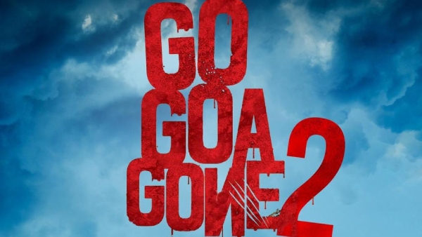 Go Goa Gone 2