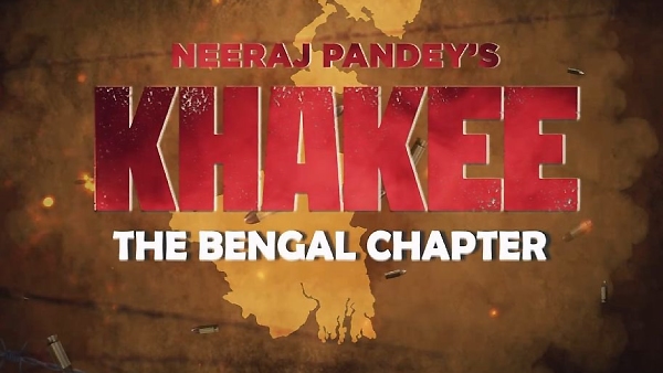 Khakee: The Bengal Chapter