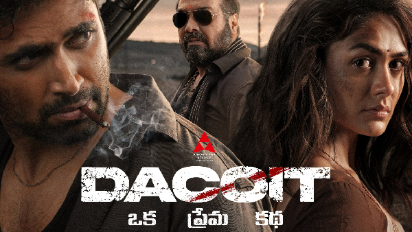 Dacoit Movie Story Plot