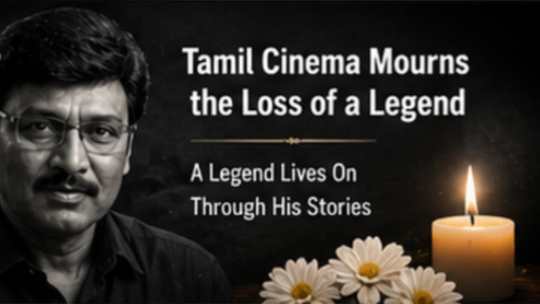 Tamil Cinema Mourns the Loss of a Legend