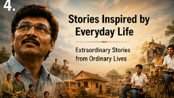 Stories Inspired by Everyday Life
