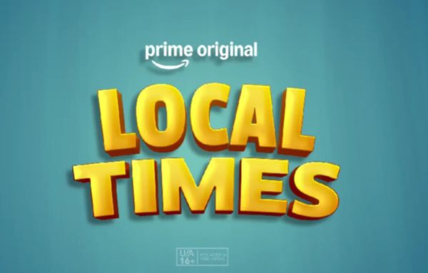 Local Times OTT Release Date & Platform