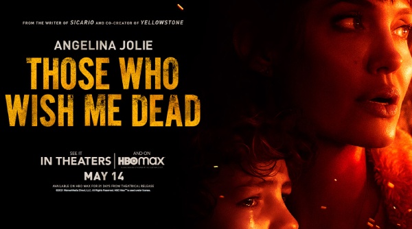 Those Who Wish Me Dead