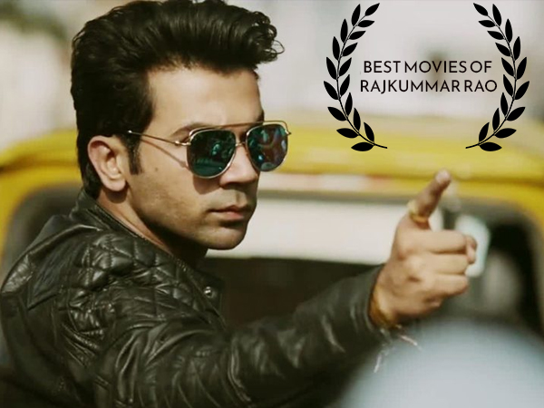 राजकुमार राव की 10 बेस्‍ट फिल्‍में