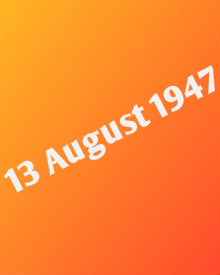 13 August 1947