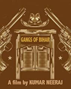 Gangs of Bihar