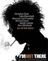 I’m Not There