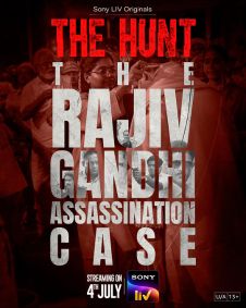 The Hunt - The Rajiv Gandhi Assassination Case
