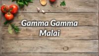 Gamma Gamma Malai