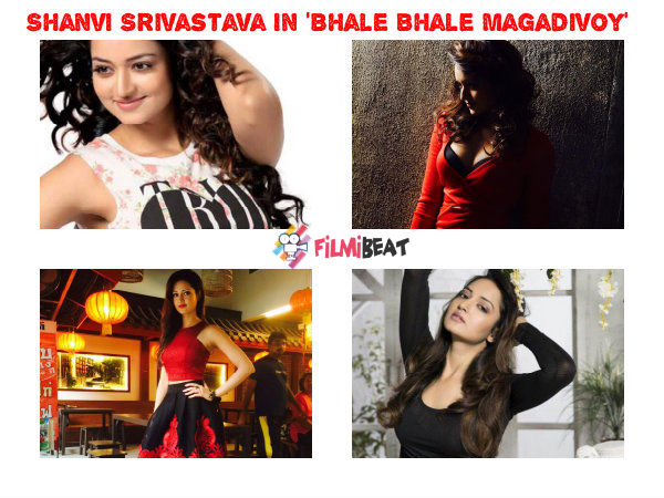 Shanvi Srivastava In Kannada Remake Of 'Bhale Bhale Magadivoy' 