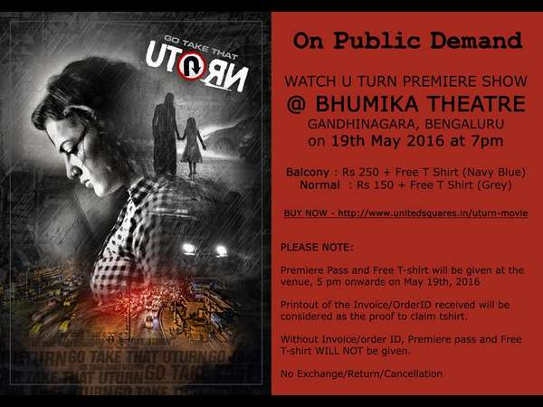 Kannada movie 'U Turn' Premiere show at Bhumika Theatre
