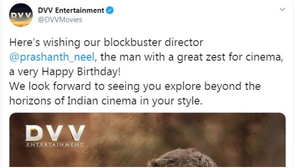 ಪ್ರಶಾಂತ್ ನೀಲ್ ಗೆ ಶುಭ ಕೋರಿದ DVV Entertainment 