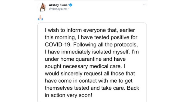  Actor Akshay Kumar tested positive for COVID-19