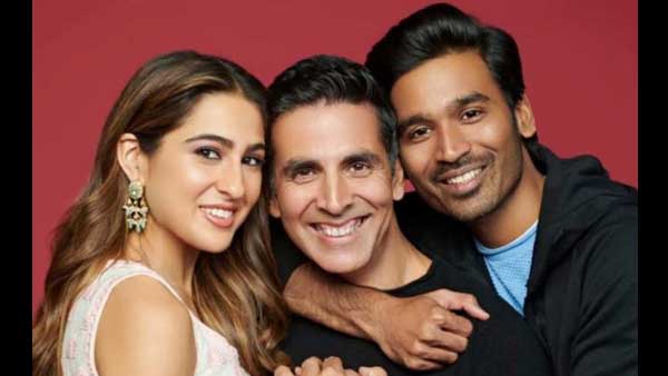 'ಅತರಂಗಿ ರೇ' ಸಿನಿಮಾ ಟ್ರೇಲರ್ ಬಿಡುಗಡೆ