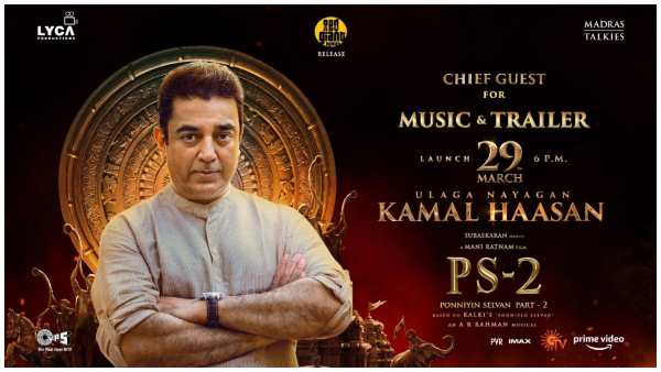 Kamal Haasan invited as a special guest at the trailer launch and Audio Launch event of Ponniyin Selvan- 2 Kamal Haasan invited as a special guest at the trailer launch and Audio Launch event of Ponniyin Selvan- 2
