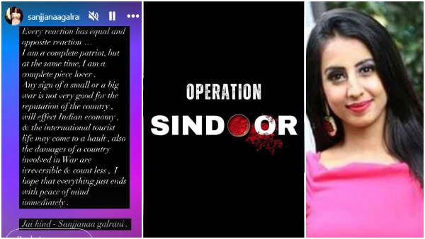 Kannada actress Sanjjanaa Galrani Reacts on operation sindoor