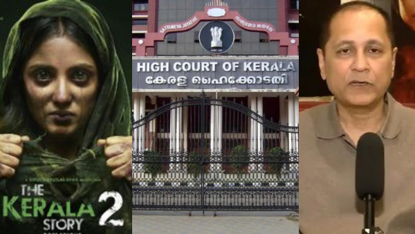 Kerala High Court Lifts Stay on Controversial The Kerala Story 2 Releasing today