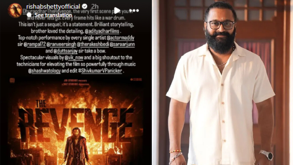 Rishab Shetty prised Ranveer Singh starrer Dhurandhar 2 team on success in insta story