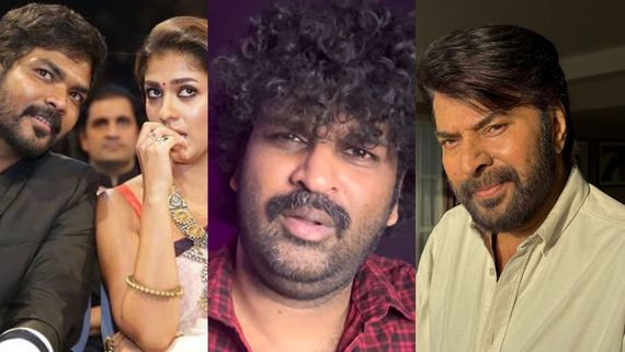 വിഘ്നേശിന് കണക്കിന് കൊടുത്തു, കൂട്ടത്തിൽ മമ്മൂട്ടിക്കും; 'മലയാള സംവിധായകർ കുഞ്ഞാവയാക്കിയേനെ' 