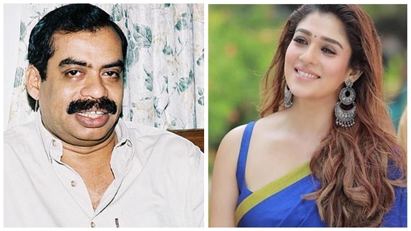  അഭിനയിക്കാന്‍ താല്‍പര്യമില്ലെന്ന് നയന്‍താര വിളിച്ച് പറഞ്ഞു 