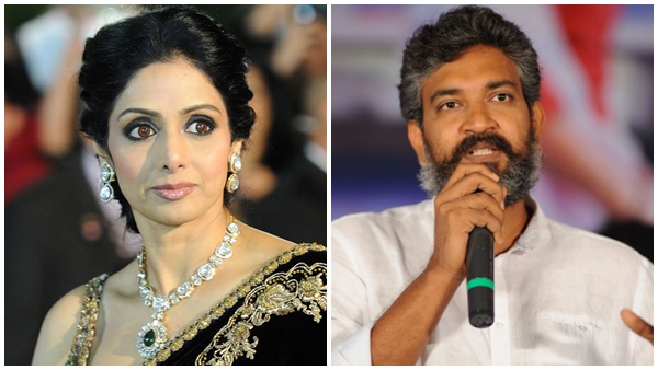 ശ്രീദേവി ബാഹുബലി ചെയ്യാതിരുന്നത് നന്നായെന്നും രാജമൗലി