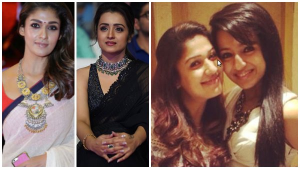 Trisha, Nayanthara