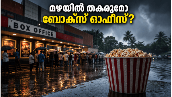 Kerala Box Office Report June 2026  Heavy Rain Impact on Movie Collections