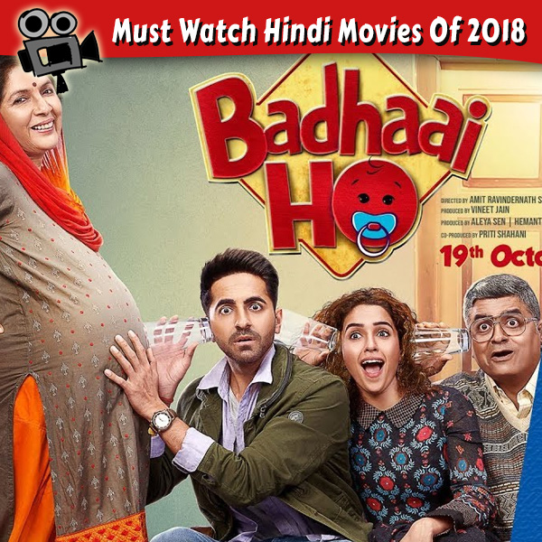 Must Watch Hindi Movies Of 2018