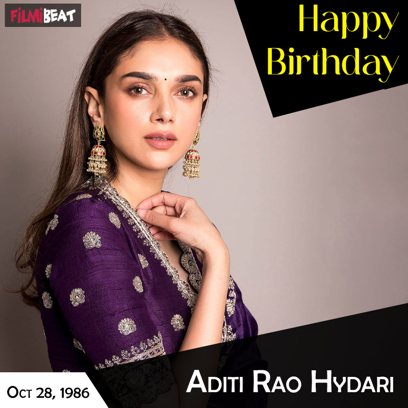 Happy Birthday Aditi Rao Hydari: Wishes, Quotes & Latest Celebration Photos